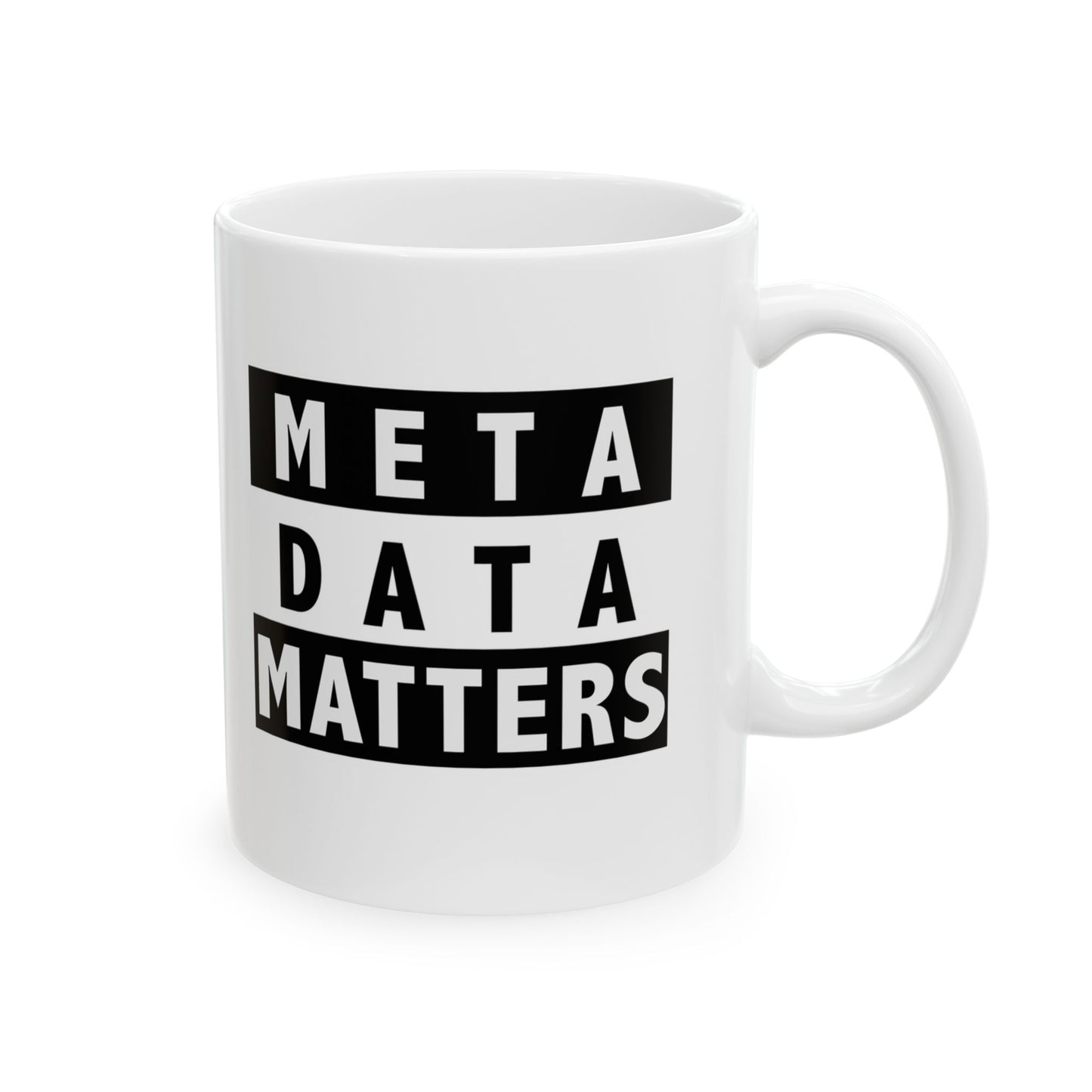 Meta Data Matters Accent Ceramic Mug, (11oz, 15oz)