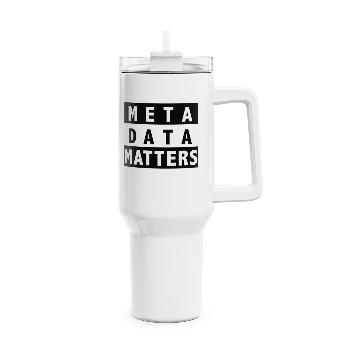Tumbler, 40oz - Meta Data Matters for us creators