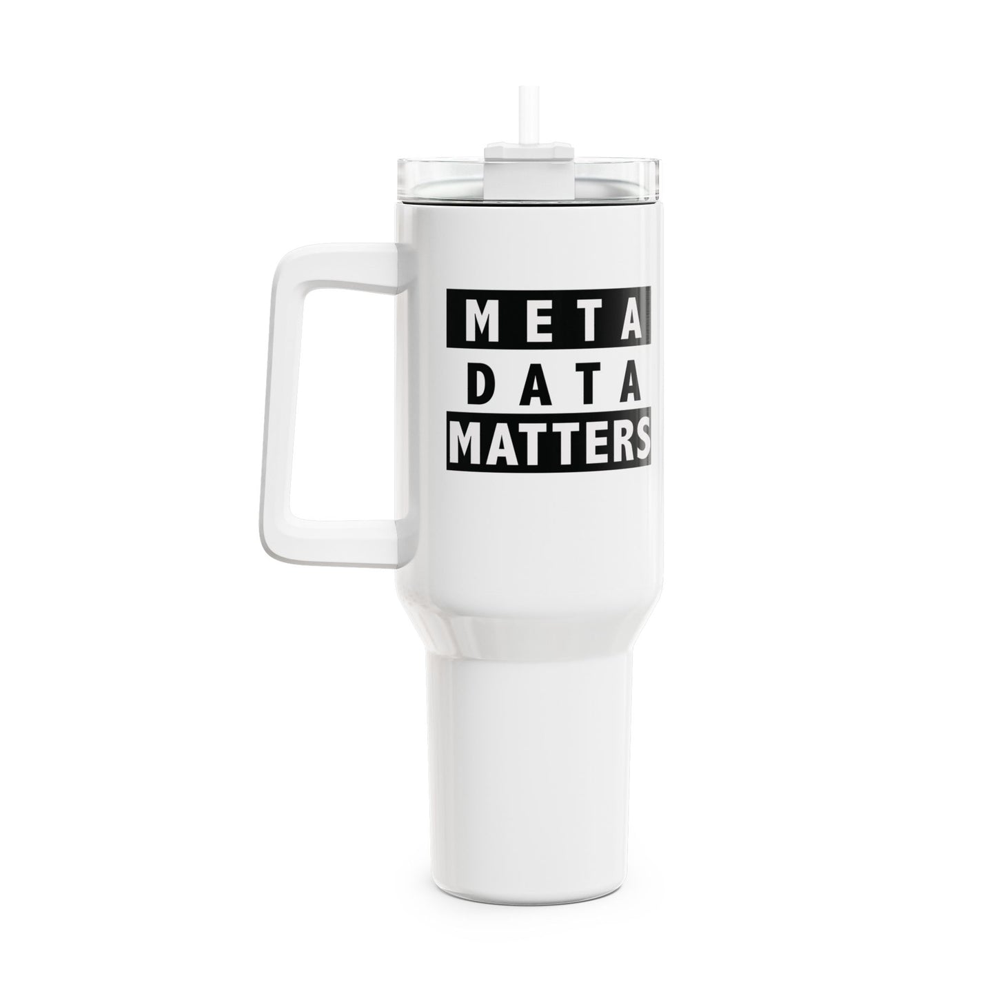 Tumbler, 40oz - Meta Data Matters for us creators